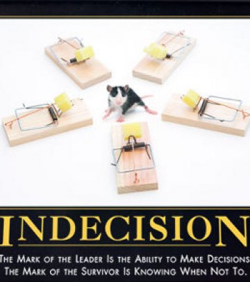 Новото определение за нерешителността. Снимки: despair.com