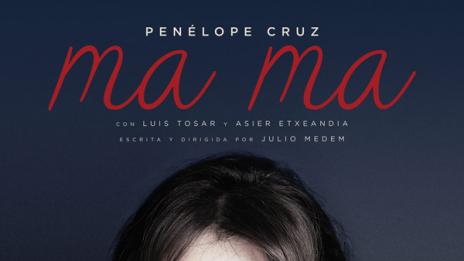 Пенелопе Крус в „Ма ма“