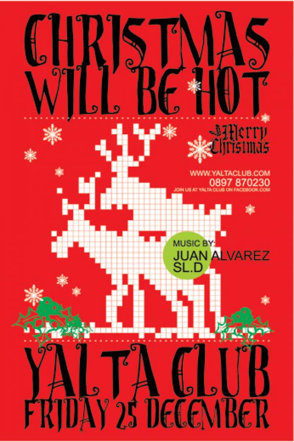За трета поредна година клуб Ялта е подготвил специално коледно парти Christmas will be hot на 25-ти декември. Ялта кани всички родни клъбъри, както повелява традицията за Коледа, да се съберат заедно в дома си. Главни действащи