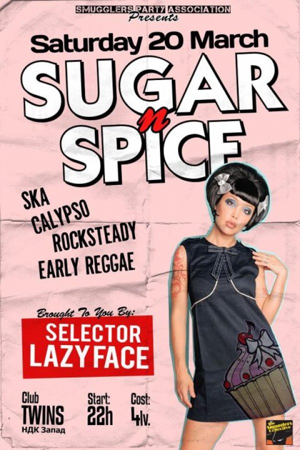Нов месец - ново Sugar`n`Spice парти.Може да отпразнувате пристигането на пролетта с голяма доза реге, рокстеди и ска тази събота 20-ти март в клуб Twins.В програмата : класически изпълнители като Laurel Aitken, Prince B